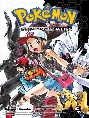 cover image of Pokémon--Schwarz und Weiss, 3